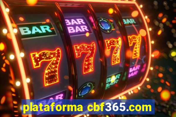 plataforma cbf365.com